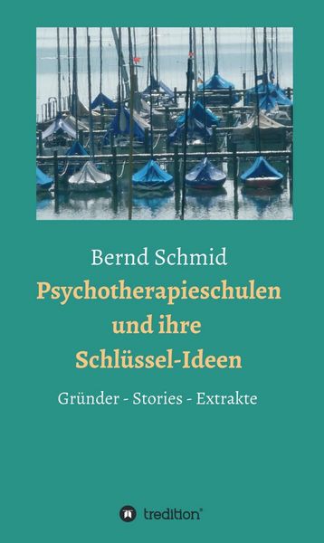 Produktbild: Psychotherapieschulen und ihre Schl&uuml;ssel-Ideen