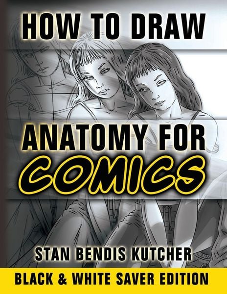 Produktbild: How to Draw Anatomy for Comics (Black & White Saver Edition)