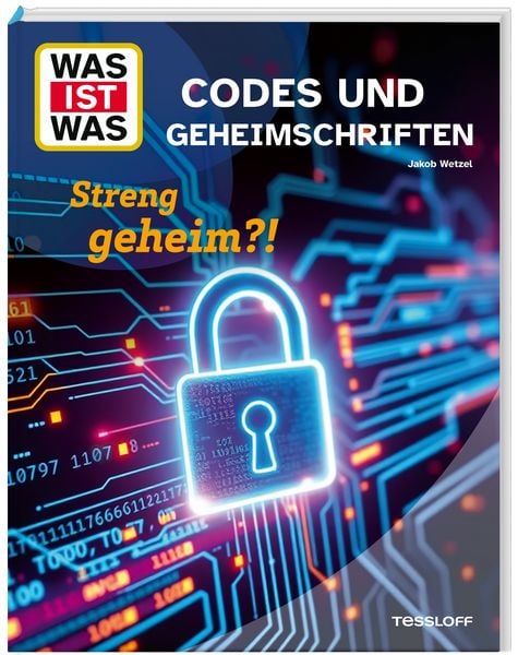 Produktbild: WAS IST WAS Codes und Geheimschriften. Streng geheim?!