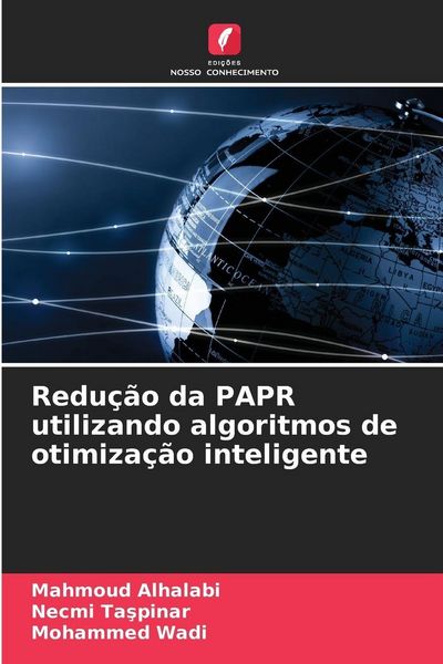 Produktbild: Redu&ccedil;&atilde;o da PAPR utilizando algoritmos de otimiza&ccedil;&atilde;o inteligente