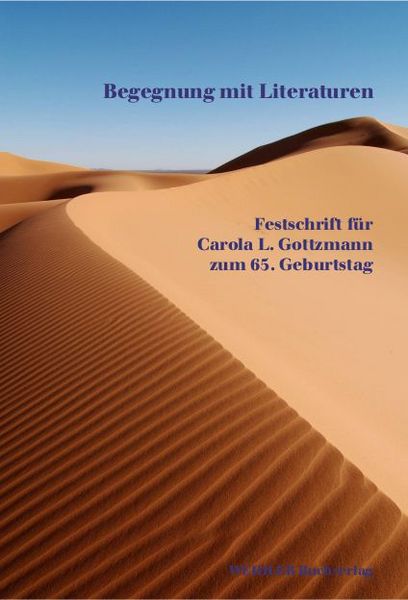 Begegnung mit Literaturen, Taschenbuch von , Weidler Buchverlag Berlin, 9783896935168