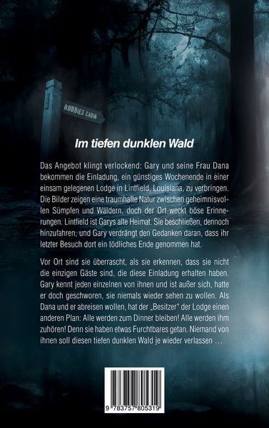 Im tiefen dunklen Wald