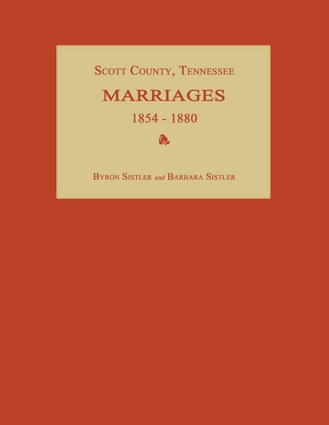 Produktbild: Scott County, Tennessee, Marriages 1854-1880