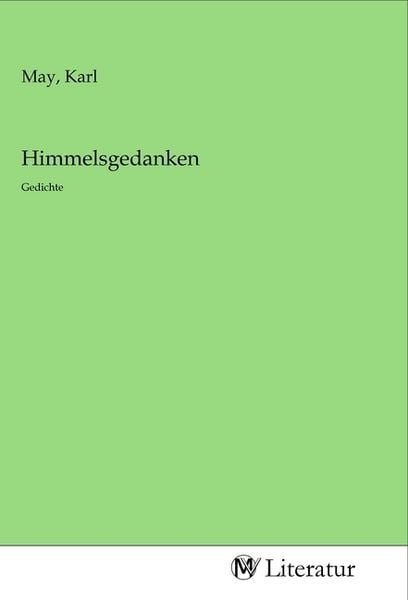 Himmelsgedanken, Taschenbuch von , MV-Literatur, 9783968740959