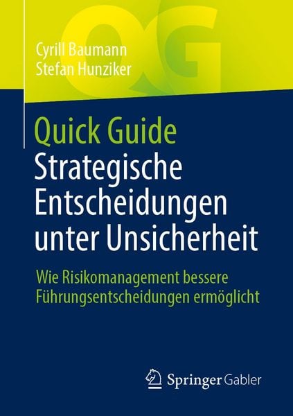 Produktbild: Quick Guide Strategische Entscheidungen unter Unsicherheit