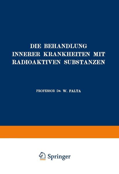 Produktbild: Die Behandlung Innerer Krankheiten mit Radioaktiven Substanzen