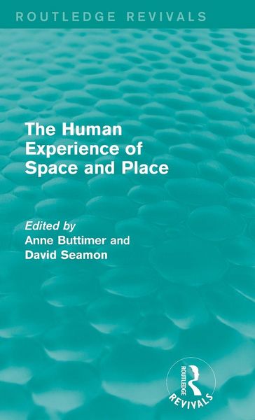 Produktbild: The Human Experience of Space and Place