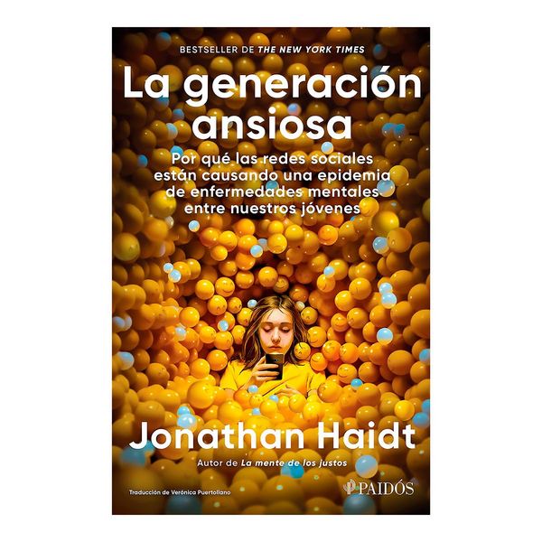 Produktbild: La Generaci&oacute;n Ansiosa: Por Qu&eacute; Las Redes Sociales Est&aacute;n Causando Una Epidemia de Enfermedades Mentales Entre Nuestros J&oacute;venes / The Anxious Generation