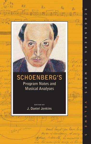 Produktbild: Schoenberg's Program Notes and Musical Analyses