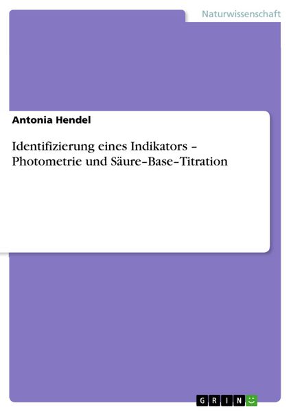 Produktbild: Identifizierung eines Indikators - Photometrie und S&auml;ure-Base-Titration