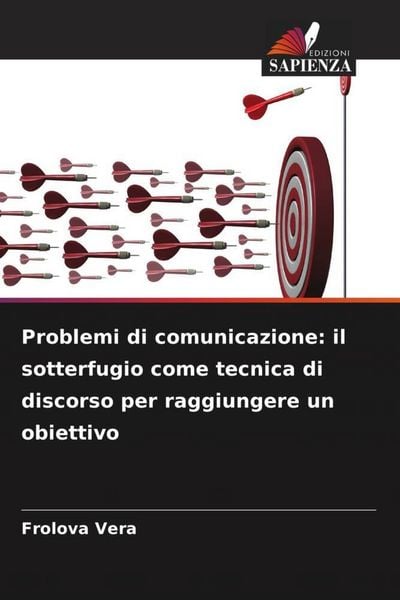 Produktbild: Problemi di comunicazione: il sotterfugio come tecnica di discorso per raggiungere un obiettivo