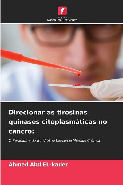 Produktbild: Direcionar as tirosinas quinases citoplasm&aacute;ticas no cancro: