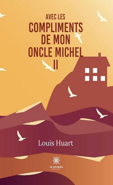 Produktbild: Avec les compliments de mon oncle Michel - Tome 2