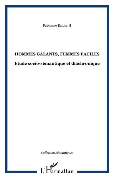 Produktbild: Hommes galants, femmes faciles