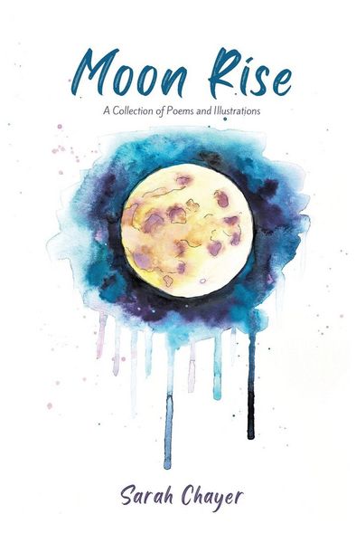 Produktbild: Moon Rise - A Collection of Poems and Illustrations About Mental Health
