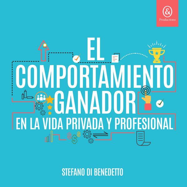 Produktbild: El comportamiento ganador en la vida privada y profesional