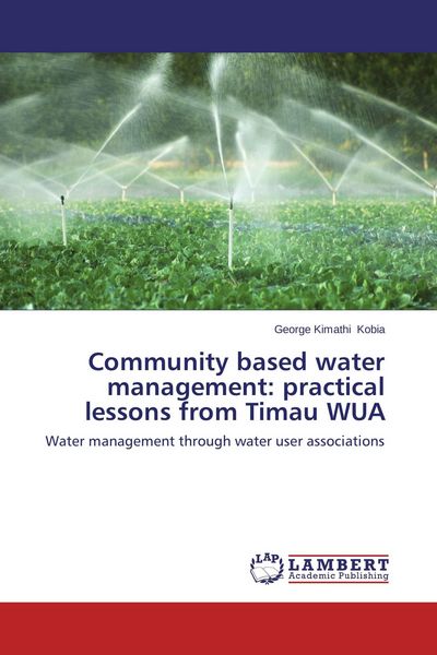 Produktbild: Community based water management: practical lessons from Timau WUA