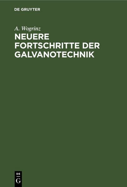 Produktbild: Neuere Fortschritte der Galvanotechnik