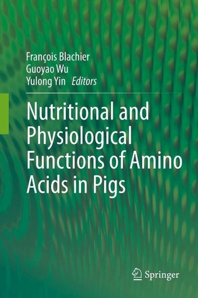 Produktbild: Nutritional and Physiological Functions of Amino Acids in Pigs
