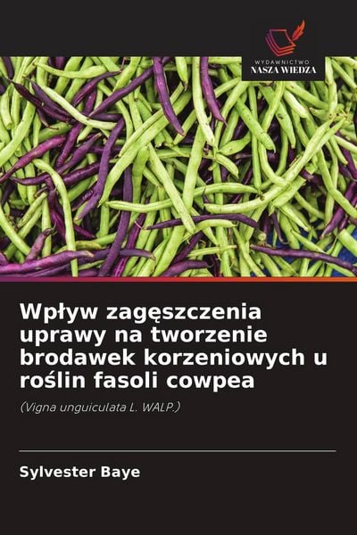 Produktbild: Wp&iquest;yw zag&iquest;szczenia uprawy na tworzenie brodawek korzeniowych u ro&iquest;lin fasoli cowpea