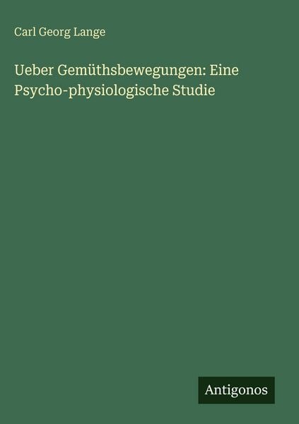 Produktbild: Ueber Gem&uuml;thsbewegungen: Eine Psycho-physiologische Studie