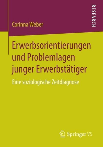 Produktbild: Erwerbsorientierungen und Problemlagen junger Erwerbst&auml;tiger