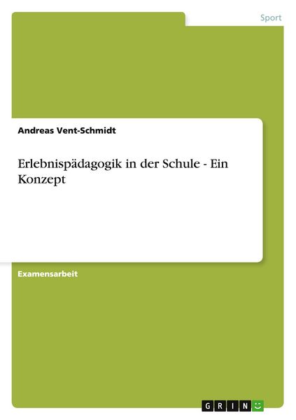 Produktbild: Erlebnisp&auml;dagogik in der Schule - Ein Konzept