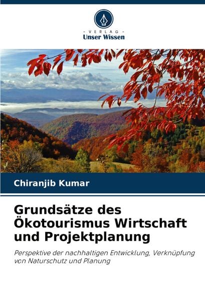 Produktbild: Grunds&auml;tze des &Ouml;kotourismus Wirtschaft und Projektplanung