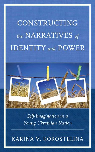 Produktbild: Constructing the Narratives of Identity and Power