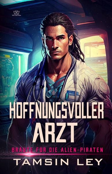 Produktbild: Hoffnungsvoller Arzt (Bräute für die Alien-Piraten, #5)