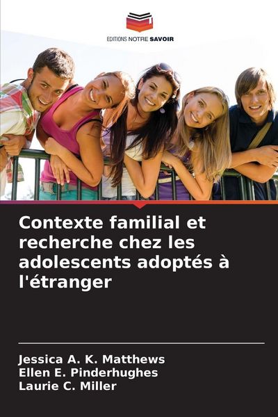 Produktbild: Contexte familial et recherche chez les adolescents adopt&eacute;s &agrave; l'&eacute;tranger