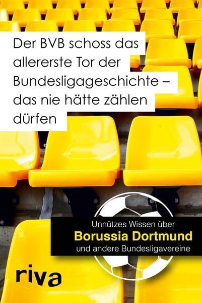 Produktbild: Der BVB schoss das allererste Tor der Bundesligageschichte - das nie h&auml;tte z&auml;hlen d&uuml;rfen