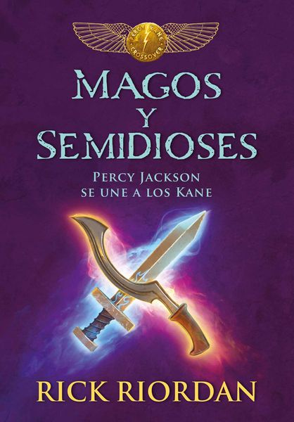 Produktbild: Magos Y Semidioses Percy Jackson Se Une a Los Kane/ Demigods & Magicians: Percy and Annabeth Meet the Kanes