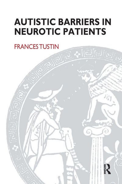 Produktbild: Autistic Barriers in Neurotic Patients