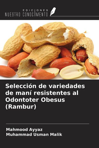 Produktbild: Selecci&oacute;n de variedades de man&iacute; resistentes al Odontoter Obesus (Rambur)