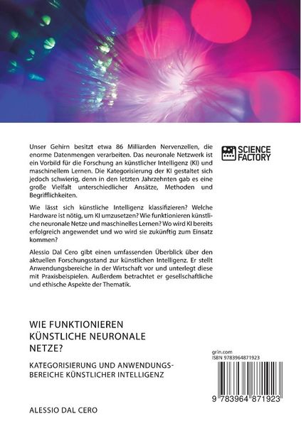 Produktbild: Wie funktionieren k&uuml;nstliche neuronale Netze? Kategorisierung und Anwendungsbereiche k&uuml;nstlicher Intelligenz