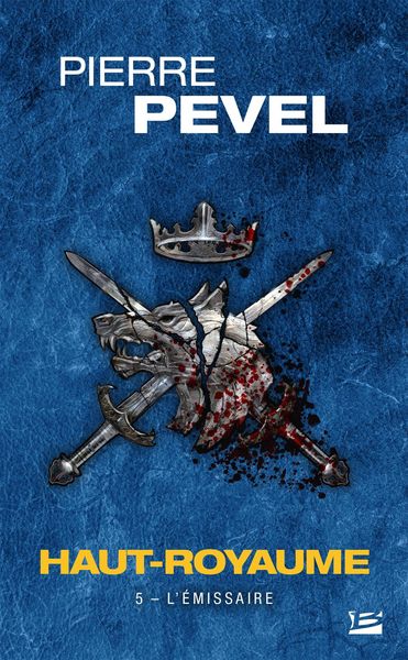 Produktbild: Haut-Royaume, T5 : L'&Eacute;missaire