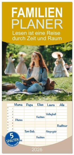 Familienplaner 2026 - Lesen ist eine Reise durch Zeit und Raum mit 5 Spalten (Wandkalender, 21 x 45 cm) CALVENDO