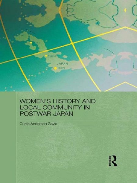 Produktbild: Women's History and Local Community in Postwar Japan