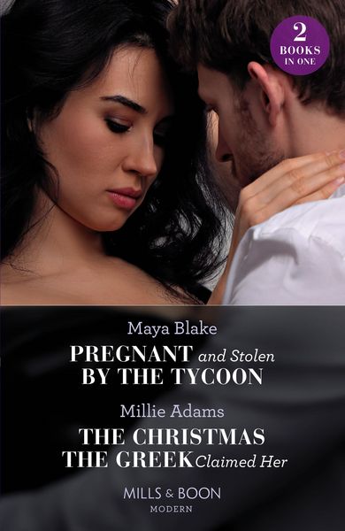 Produktbild: Pregnant And Stolen By The Tycoon / The Christmas The Greek Claimed Her