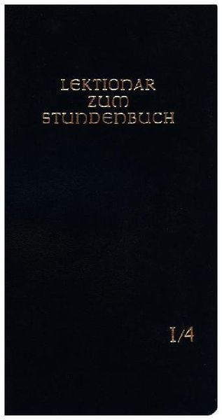 Produktbild: Die Feier des Stundengebetes - Lektionar. Erste Jahresreihe
