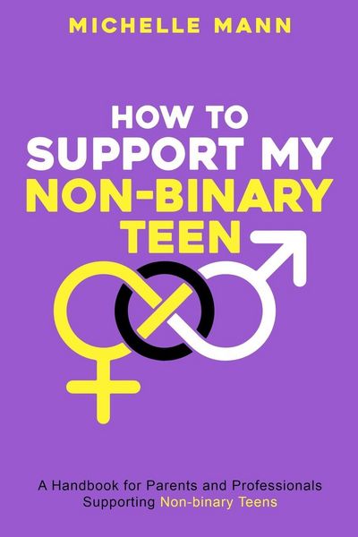 Produktbild: How To Support My Non-Binary Teen