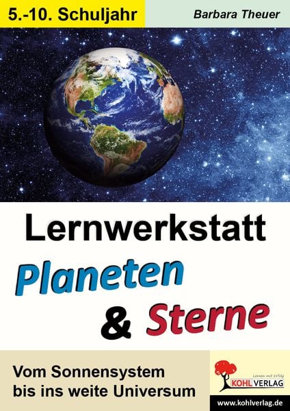 Lernwerkstatt Planeten und Sterne, Taschenbuch von Barbara Theuer, KOHL VERLAG Der Verlag mit dem Baum, 978-3-96040-076-9