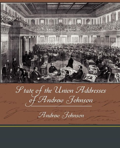 Produktbild: State of the Union Addresses of Andrew Johnson