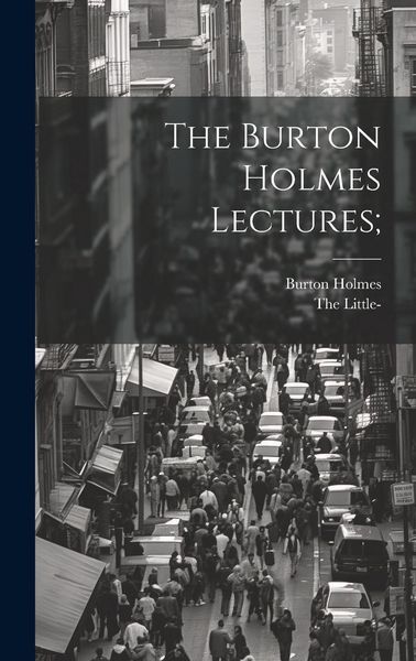 Produktbild: The Burton Holmes Lectures;