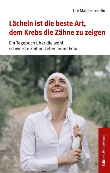 Produktbild: L&auml;cheln ist die beste Art, dem Krebs die Z&auml;hne zu zeigen