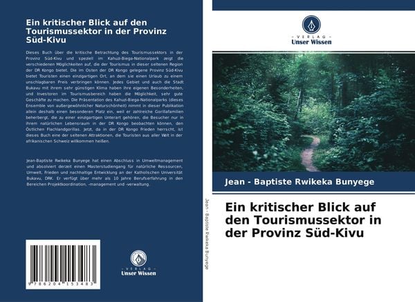 Ein kritischer Blick auf den Tourismussektor in der Provinz Süd-Kivu, Taschenbuch von Jean-Baptiste Rwikeka Bunyege, Verlag Unser Wissen,