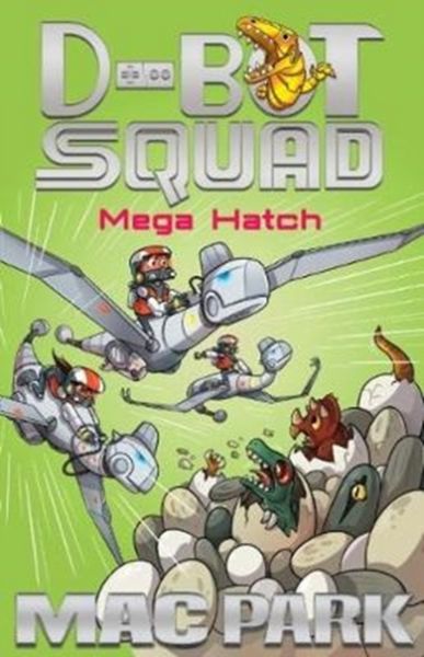 Produktbild: Park, M: Mega Hatch: D-Bot Squad 7
