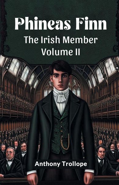 Produktbild: Phineas Finn The Irish Member Volume II