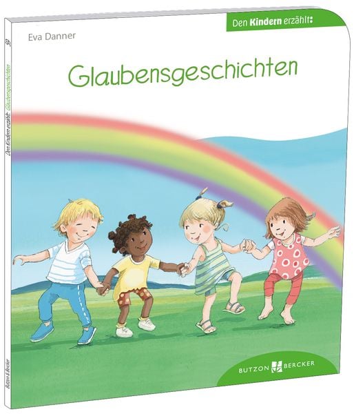 Produktbild: Glaubensgeschichten den Kindern erz&auml;hlt